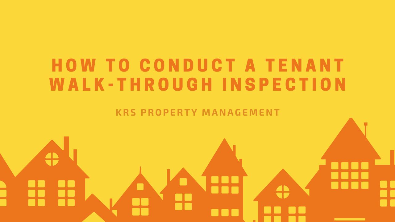 How to Conduct a Tenant Walk-Through Inspection